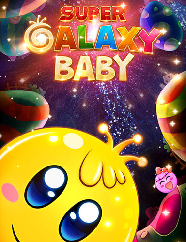 game pic for Super galaxy baby
